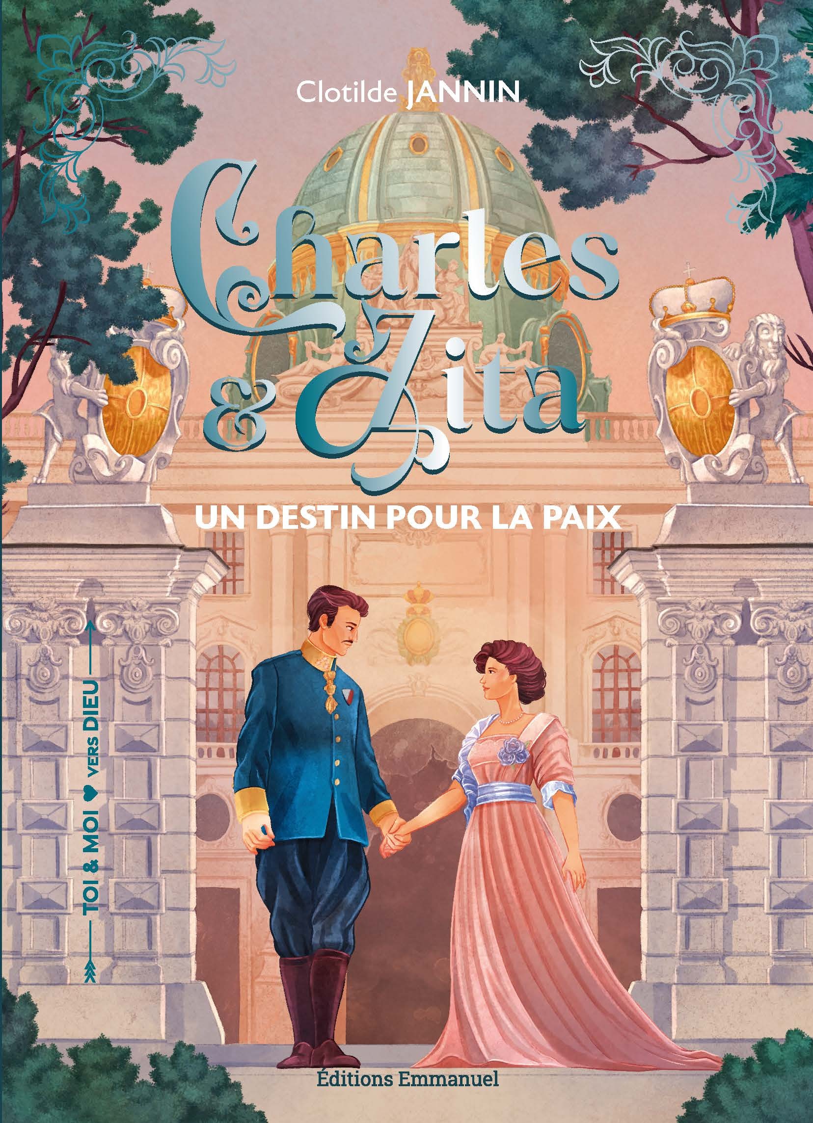 CHARLES & ZITA - UN DESTIN POUR LA PAIX