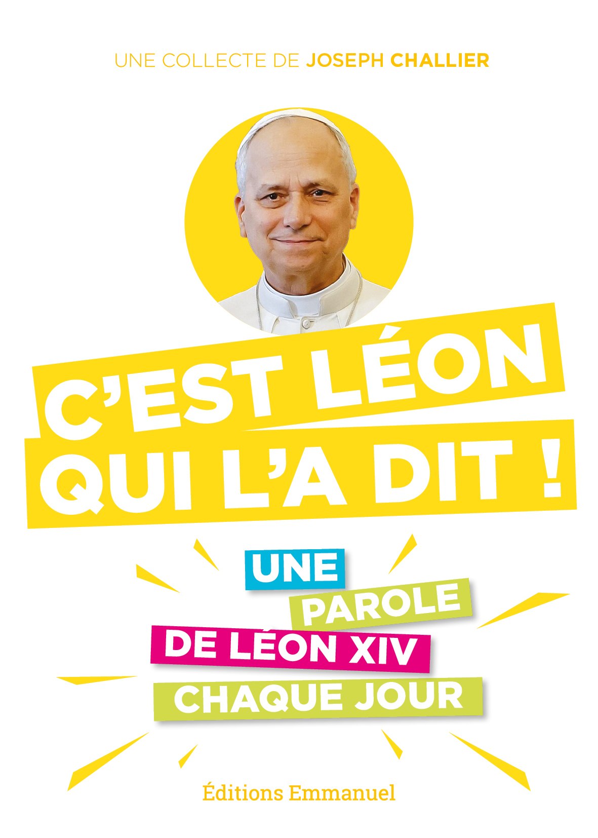 C'EST LEON QUI L'A DIT ! UNE PAROLE DE LEON XIV CHAQUE JOUR