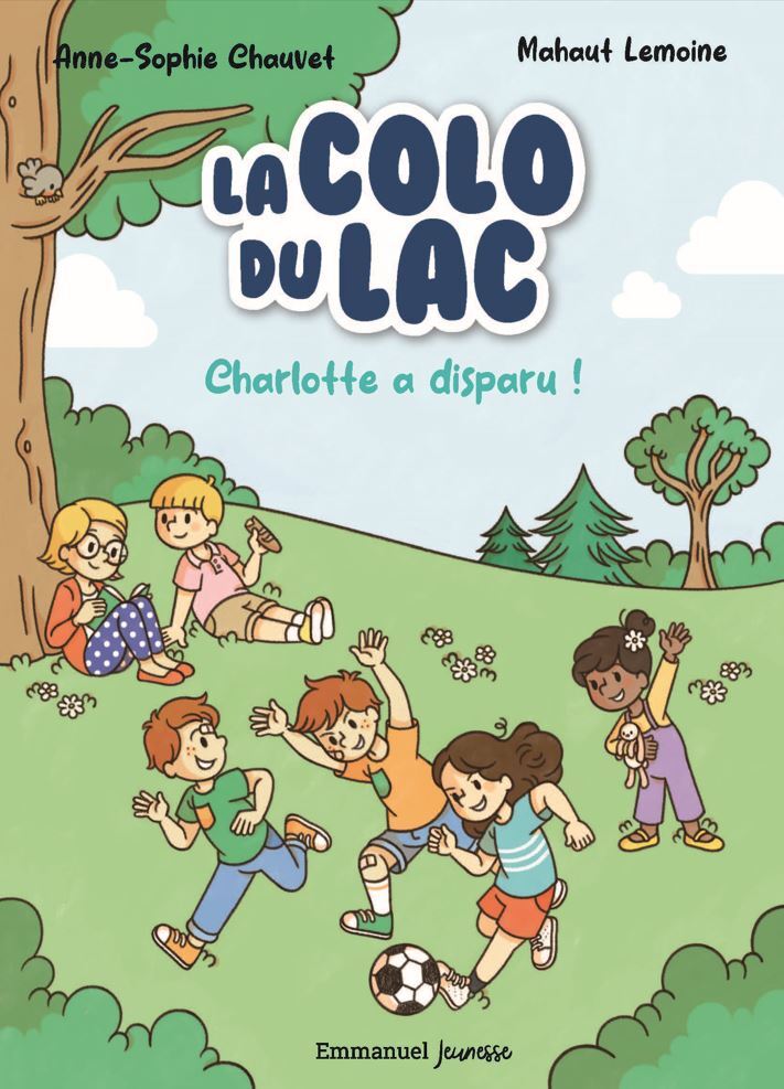 LA COLO DU LAC T01 CHARLOTTE A DISPARU ! - EDITION ILLUSTREE