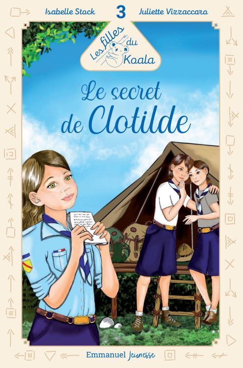 LES FILLES DU KOALA T03 LE SECRET DE CLOTILDE - EDITION ILLUSTREE