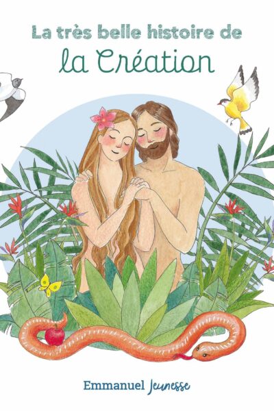 LA TRES BELLE HISTOIRE DE LA CREATION
