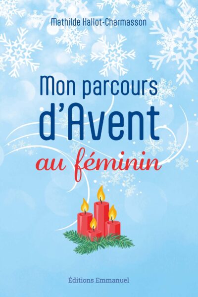 MON PARCOURS D'AVENT AU FEMININ