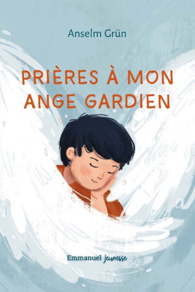PRIERES A MON ANGE GARDIEN - EDITION ILLUSTREE