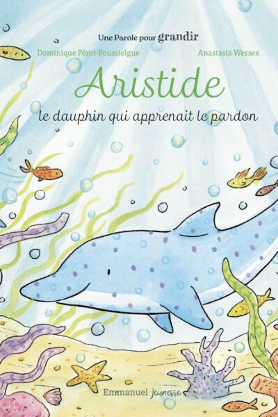 ARISTIDE, LE DAUPHIN QUI APPRENAIT LE PARDON