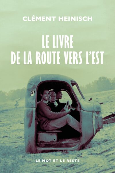 LE LIVRE DE LA ROUTE VERS L'EST